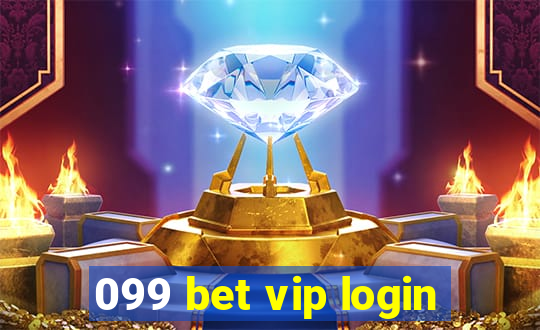 099 bet vip login